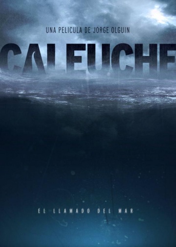Калеуче: Зов моря / Caleuche: El llamado del mar (2012) Калеуче: Зов моря / Caleuche: El llamado del mar (2012)